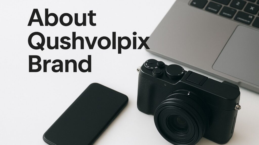Discovering the Creative Essence and Legacy About Qushvolpix Brand